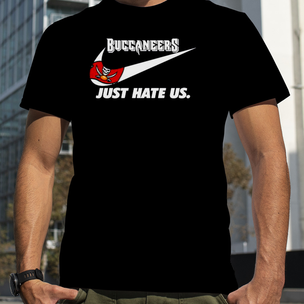 Nike Tampa Bay Buccaneers Just Hate Us Shirt
