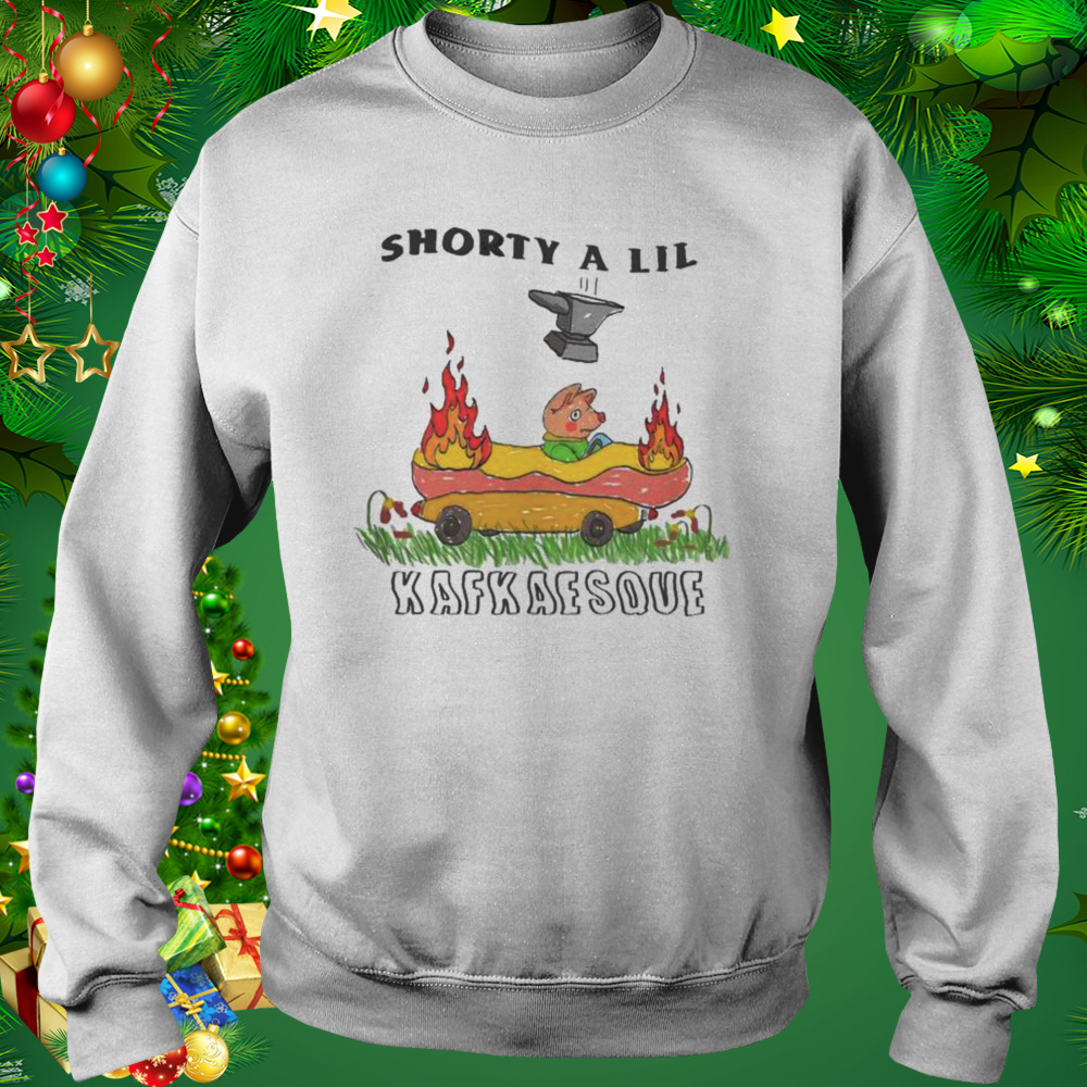 Pig shorty a Lil Kafkaesque 2022 shirt 5 Sweat shirt