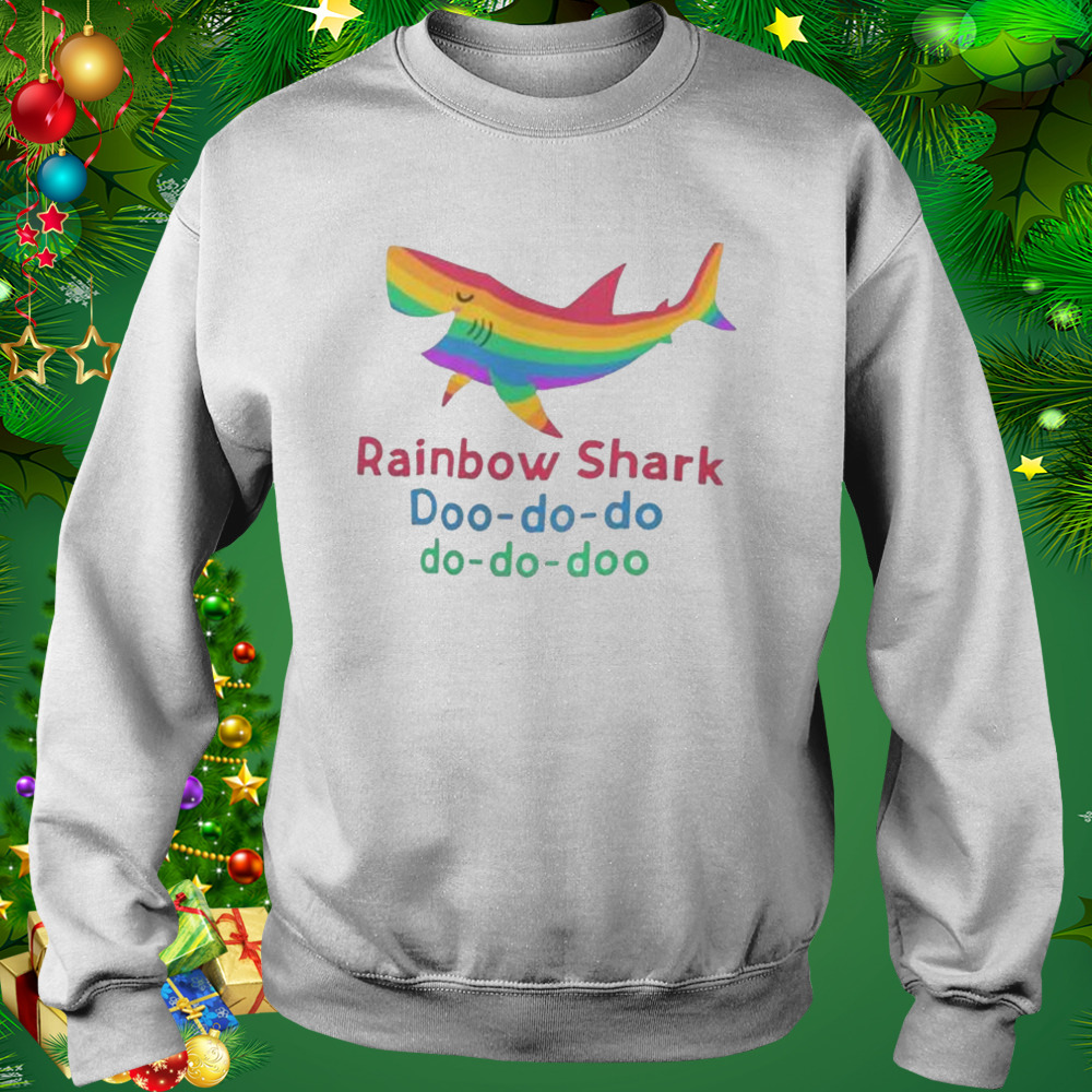 Rainbow Shark Doo do do 2022 shirt 5 Sweat shirt