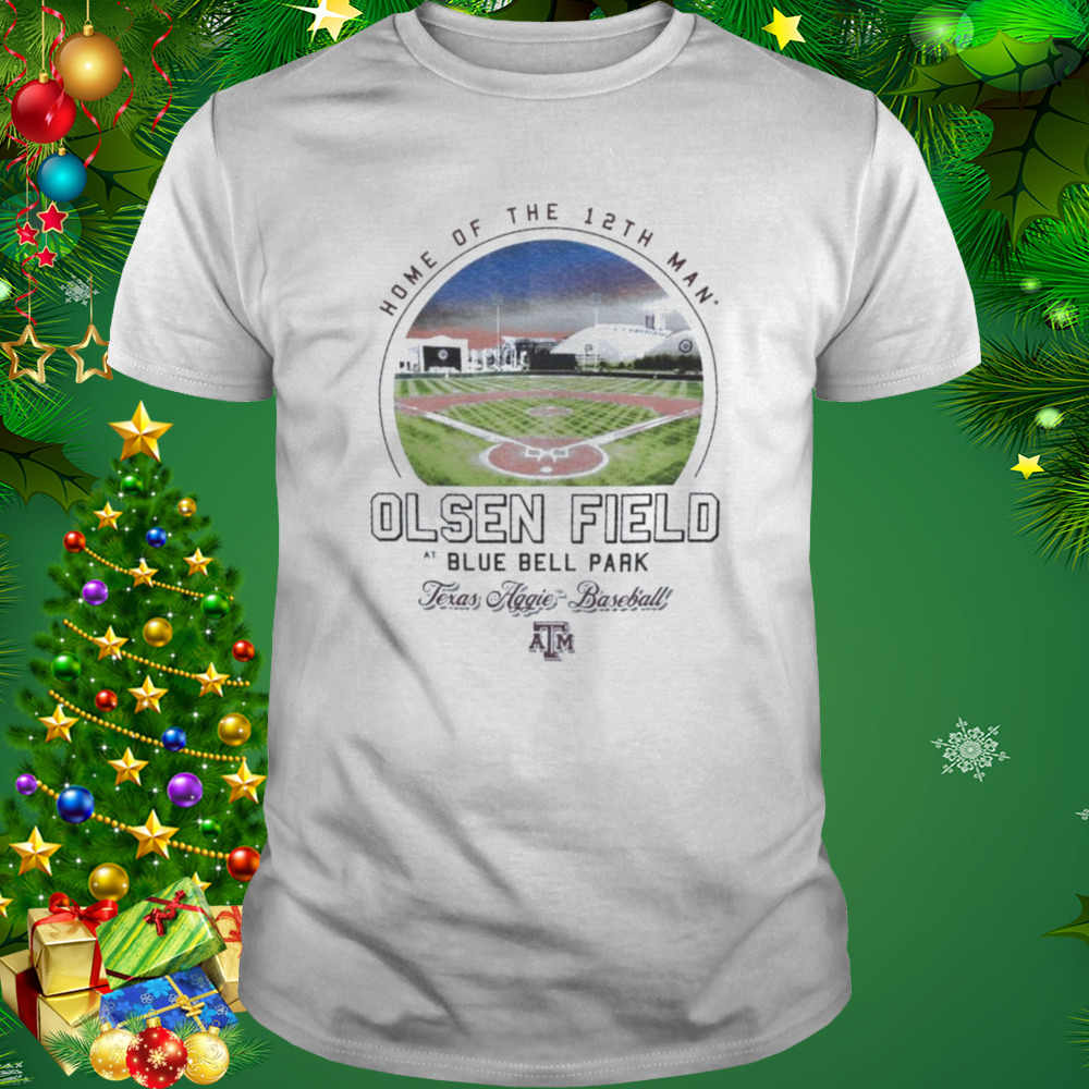 Texas A&M Home Of The 12th Man Olsen Field Blue Bell Park Texas Aggie Baseball Shirt