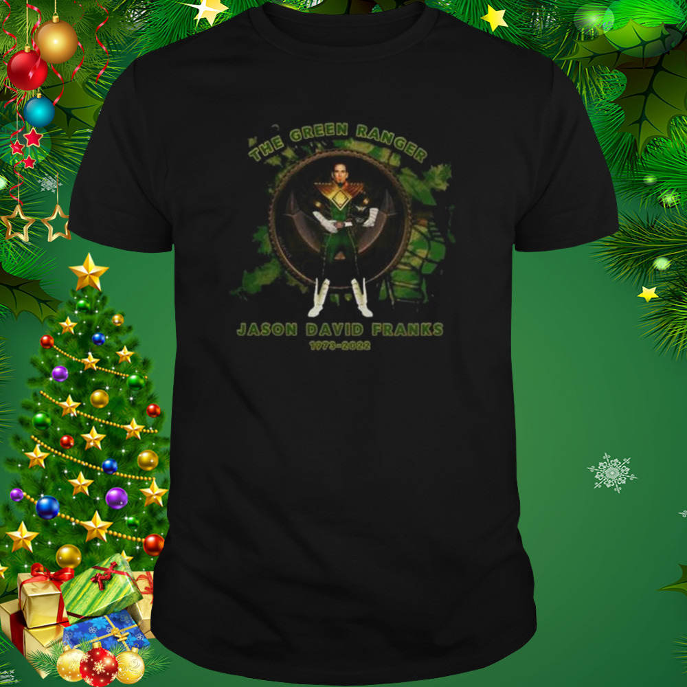 The Green Ranger Jason David Franks 1973-2022 shirt