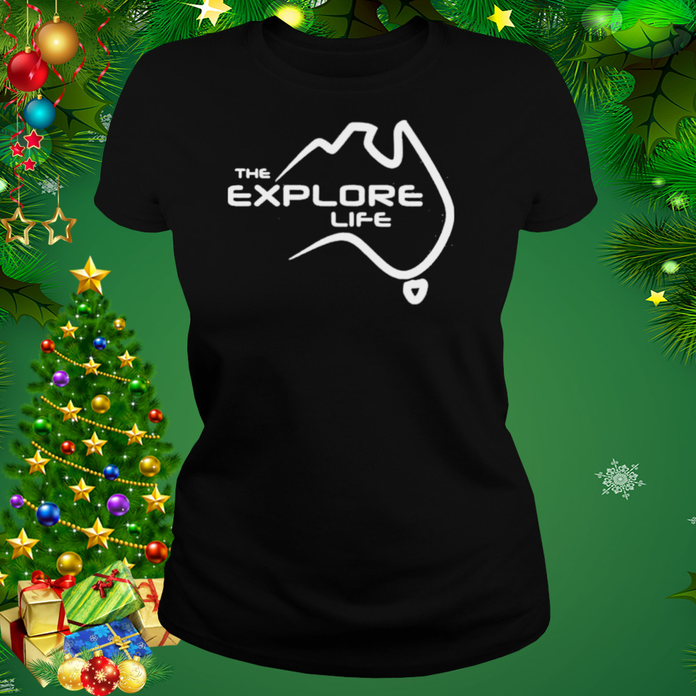 The explore life shirt 2 Women's tshirt