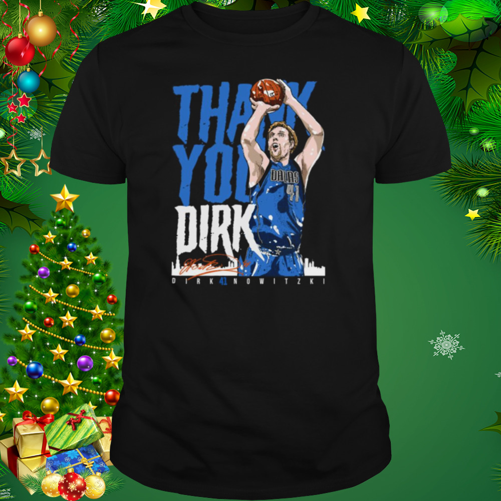 Thank You Dirk Nowitzki shirt