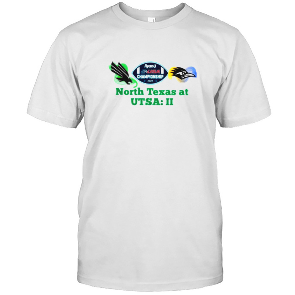 C-USA Championship 2022 North Texas At UTSA Shirt