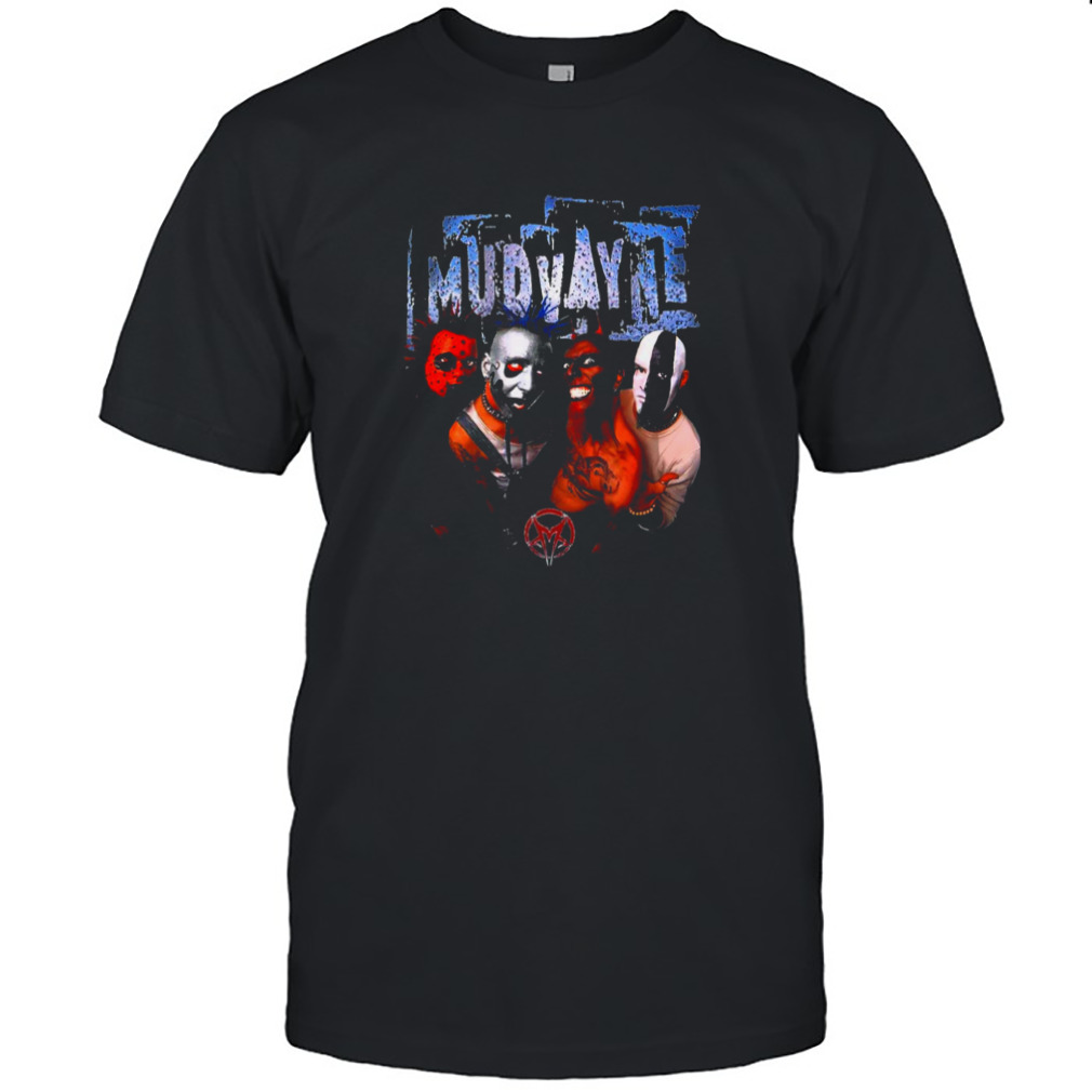 The End Of All Things To Come Mudvayne shirt