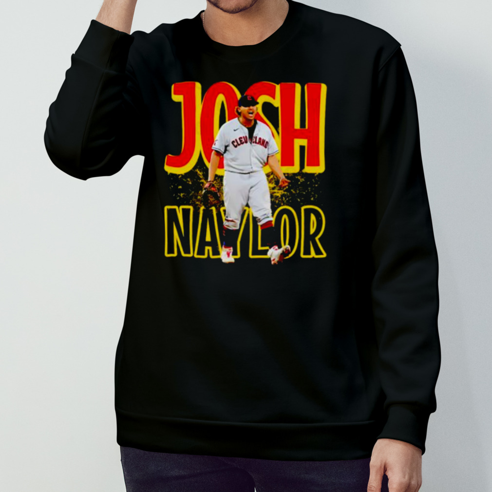Original josh Naylor Cleveland Guardians shirt, hoodie, sweater
