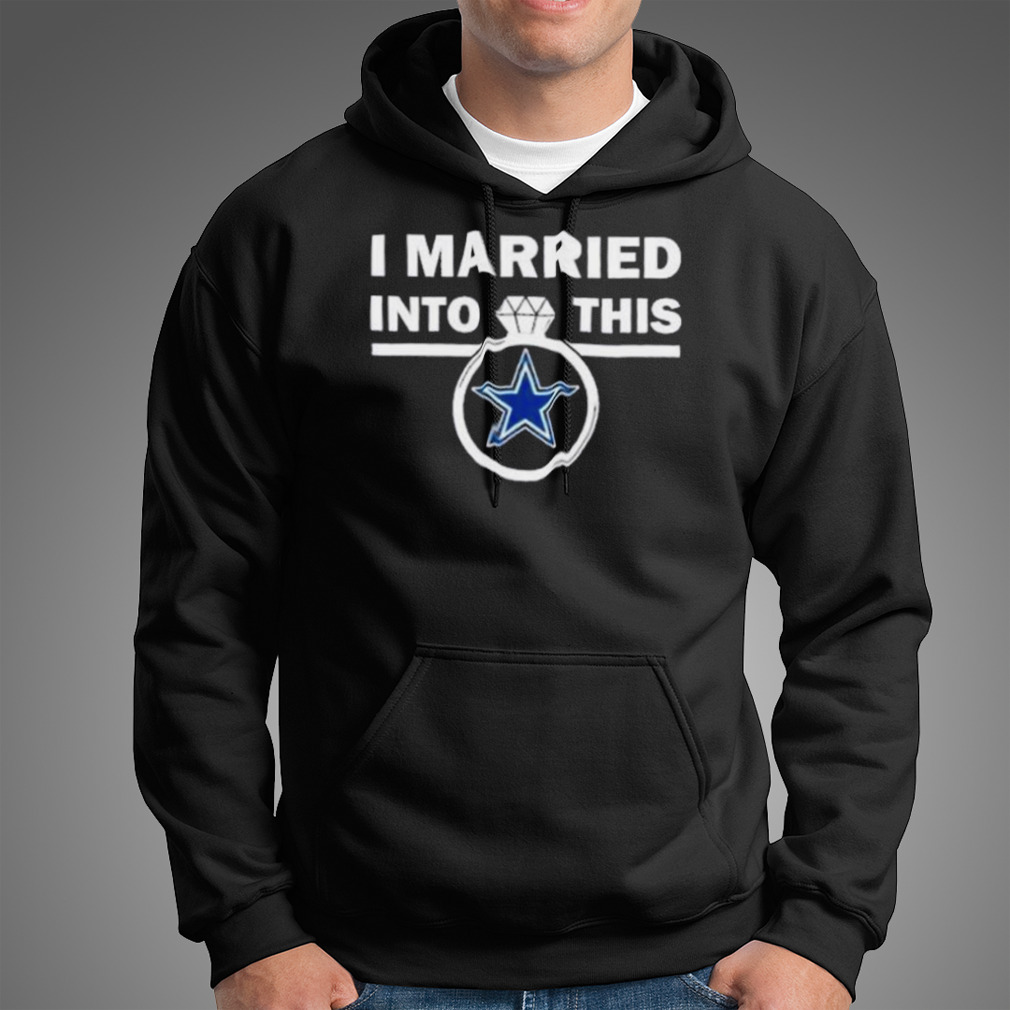 I Married Into This Dallas Cowboys Shirt - High-Quality Printed Brand