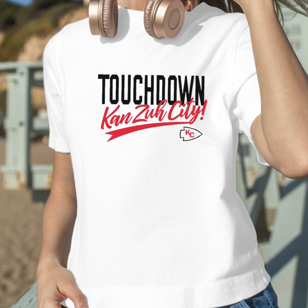 Kansas City Chiefs Touchdown Kan Zuh City Mens Chiefs Shirts