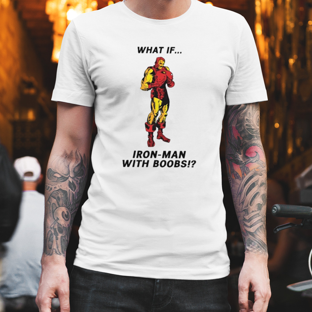 Lucca international what if iron man with boobs T-shirt