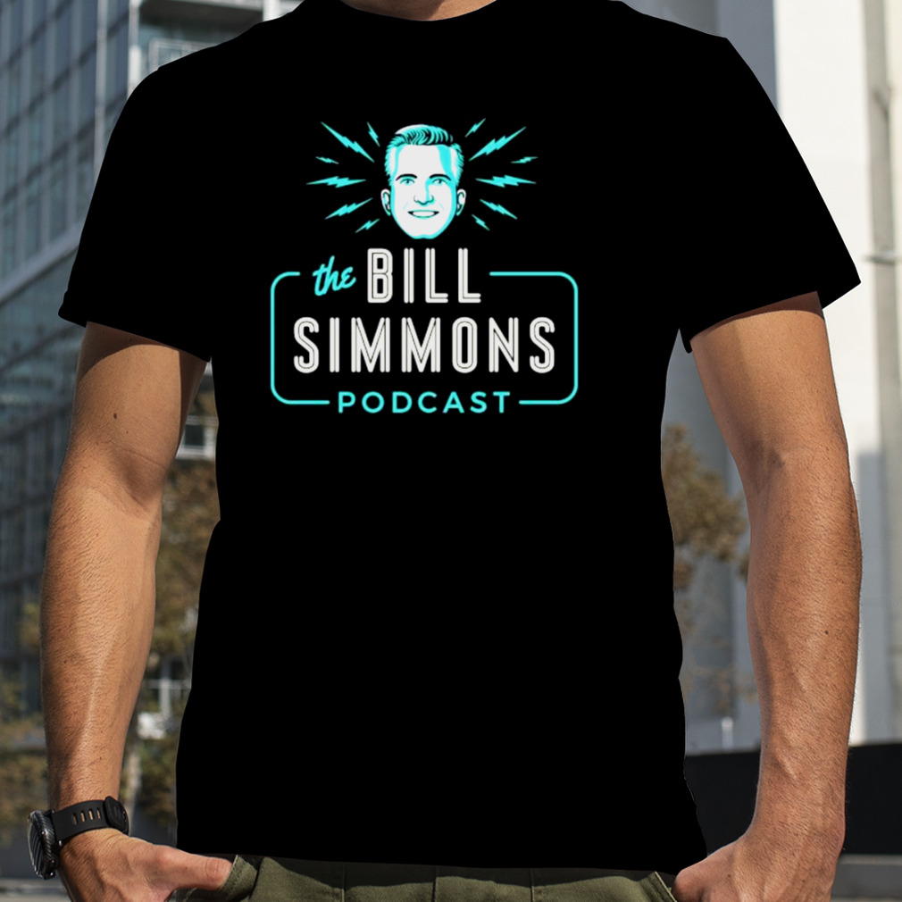 The Bill Simmons Podcast shirt