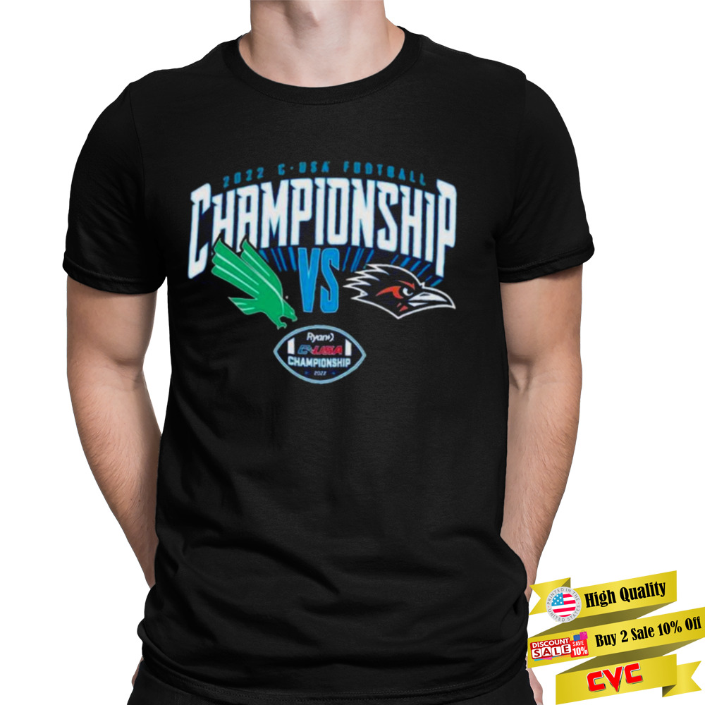 2022 C-USA Football Championship North Texas Mean Green vs UTSA Roadrunners Shirt 1 Unisex Tee