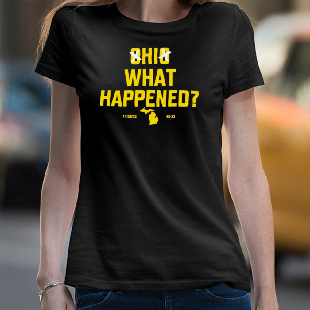 Ohio what happened T-shirt