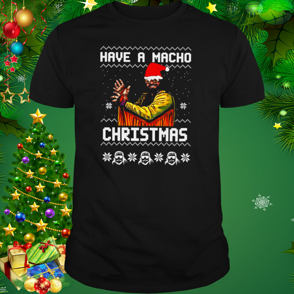 Randy Savage Have A Macho Christmas Vintage Ugly Christmas shirt