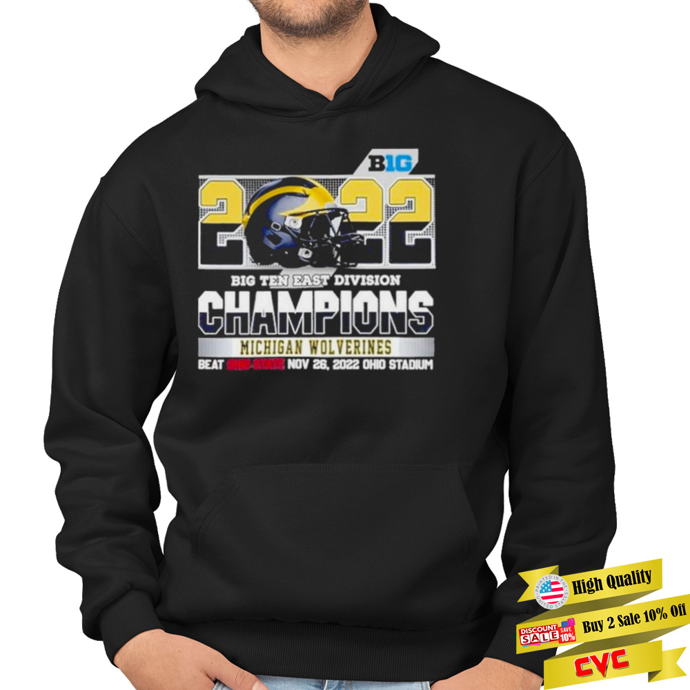 Big Ten 2022 champions michigan wolverines beat ohio state now 26 2022 ohio stadium shirt 4 Hoodie