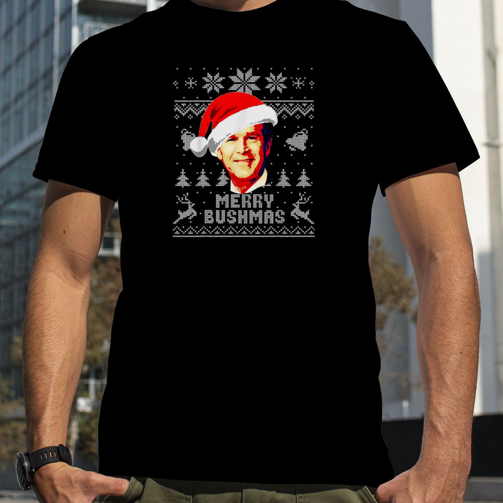 Merry Bushmas Funny Christmas George W Bush shirt