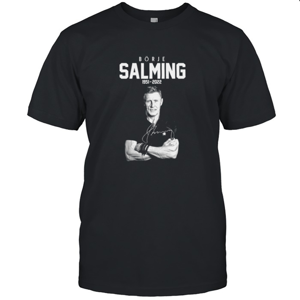 Toronto Maple Leafs Borje Salming 1951-2022 Signature shirt