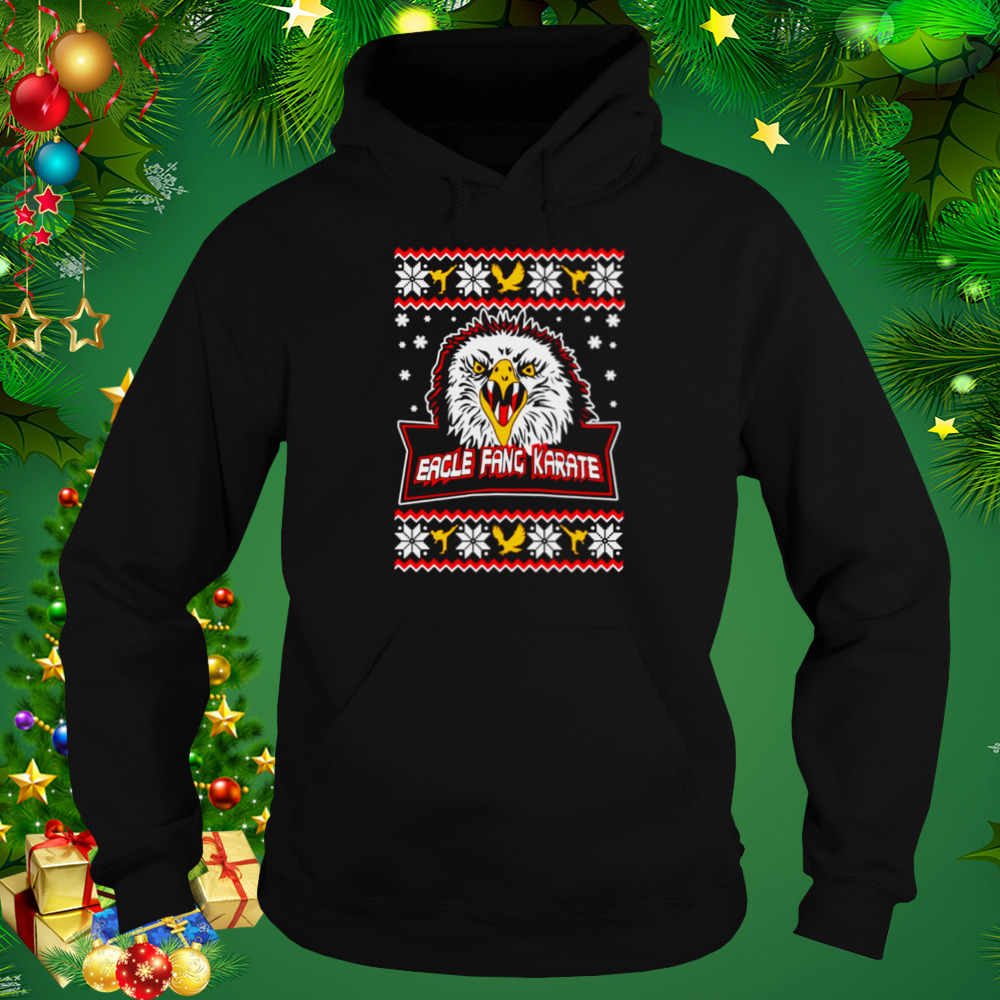 Ugly Cobra Kai Eagle Fang Karate Christmas Jumper shirt 4 Hoodie tshirt