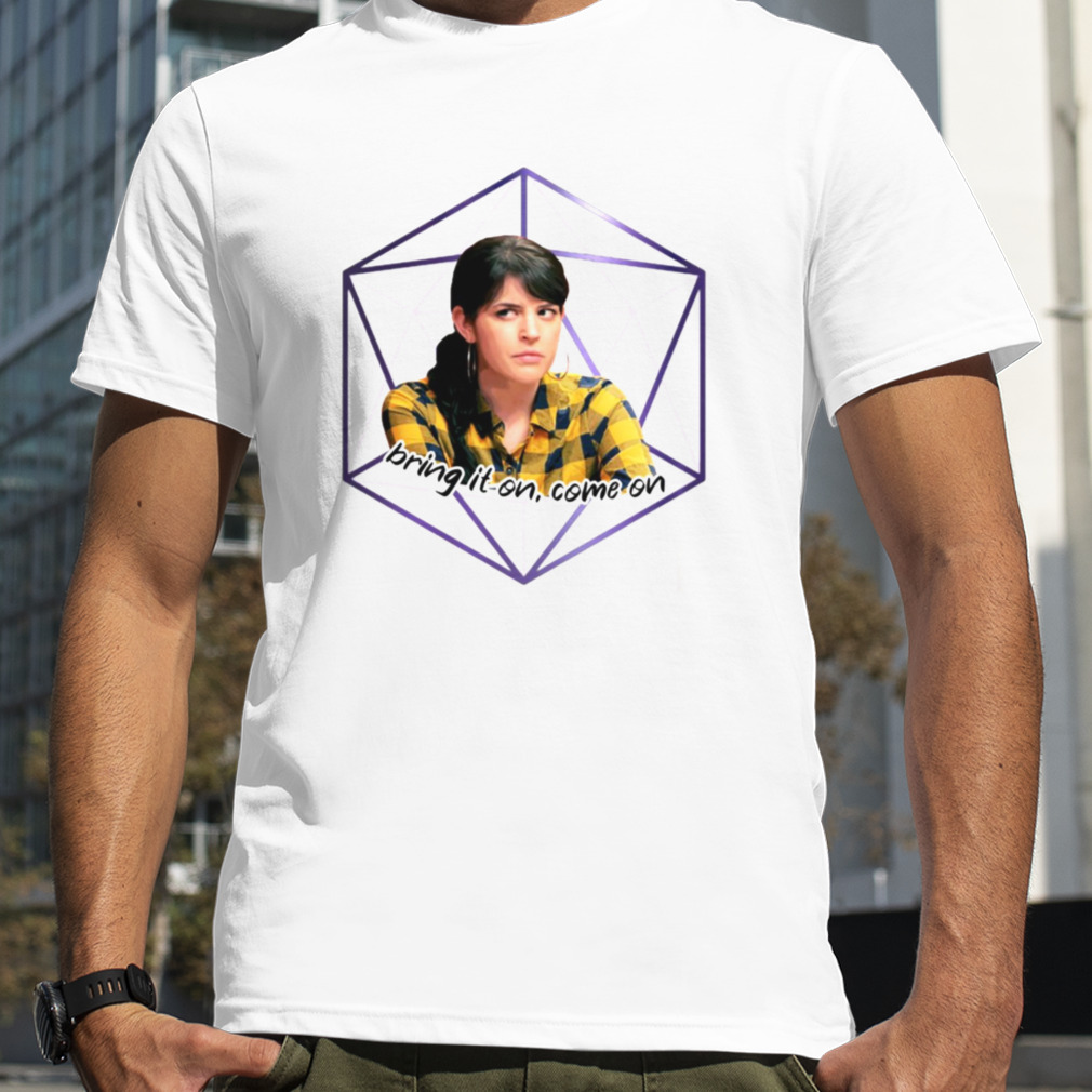 Bring It On Come On D20 Dice Emily Axford shirt