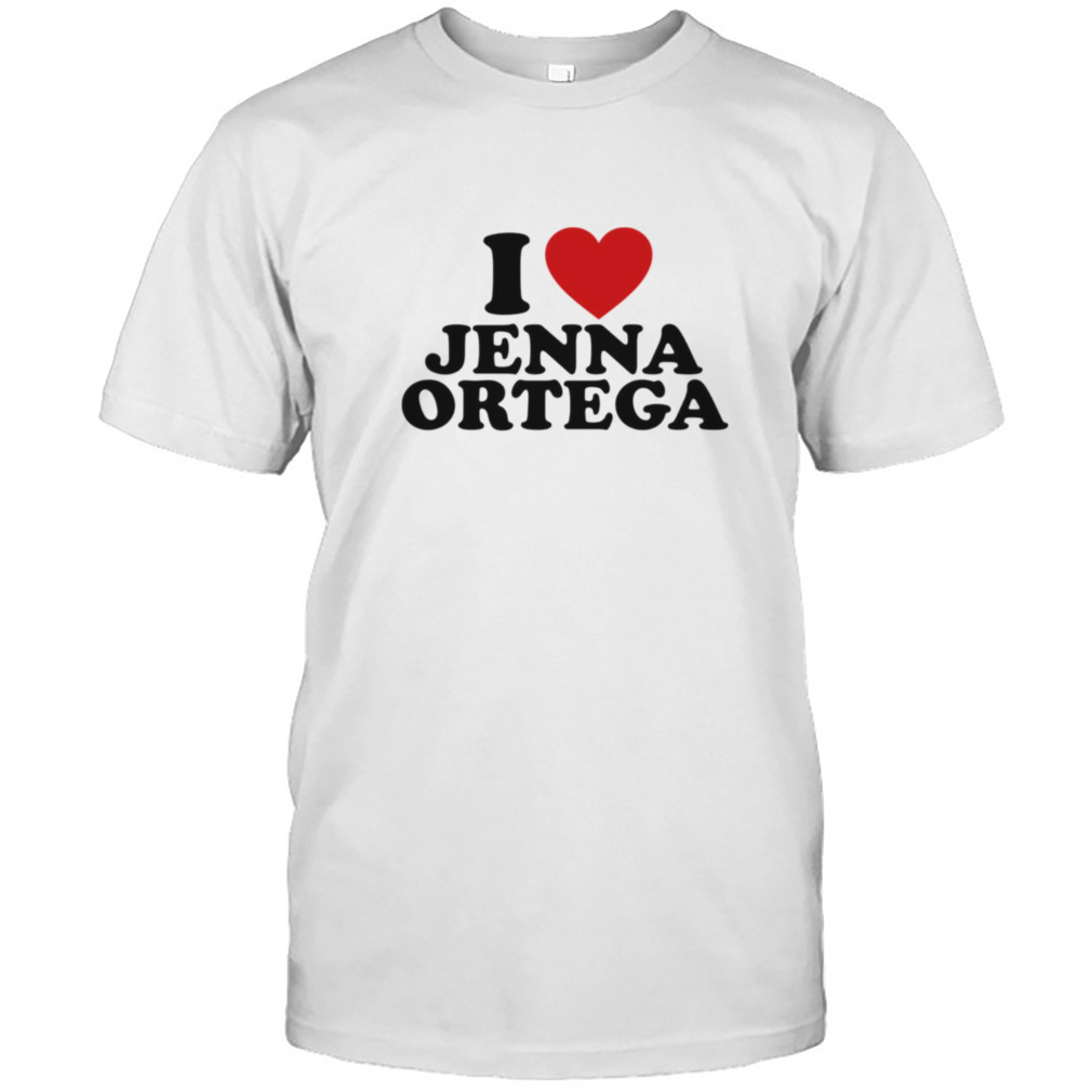I Love Jenna Ortega Design Wednesday shirt