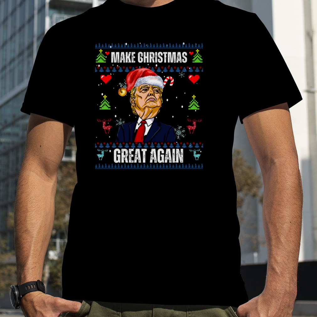 Make Christmas Great Again Christmas Gift Funny Trump Happy Holidays USA  shirt