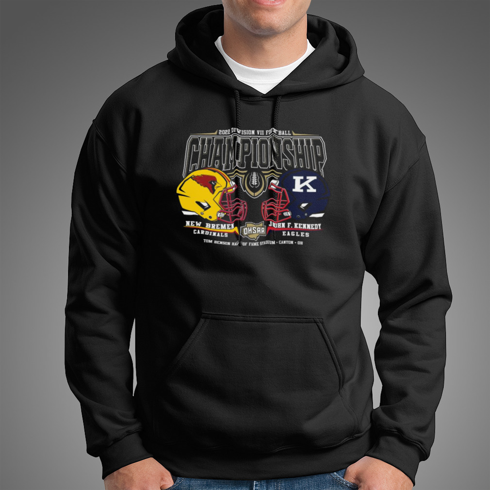 New Bremen Cardinals vs John F Kennedy Eagles 2022 OHSAA Football Division  VII Head To Head State Championship shirt, hoodie, sweater, long sleeve and  tank top