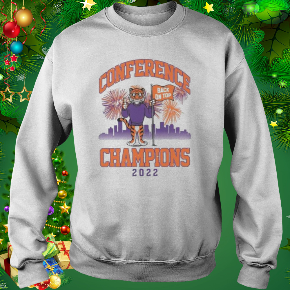 Clemson Tigers Back On Top Conference Champions 2022 Shirt 5 Sweat shirt