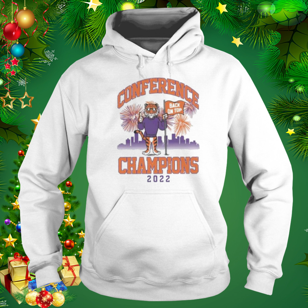 Clemson Tigers Back On Top Conference Champions 2022 Shirt 4 Hoodie shirt