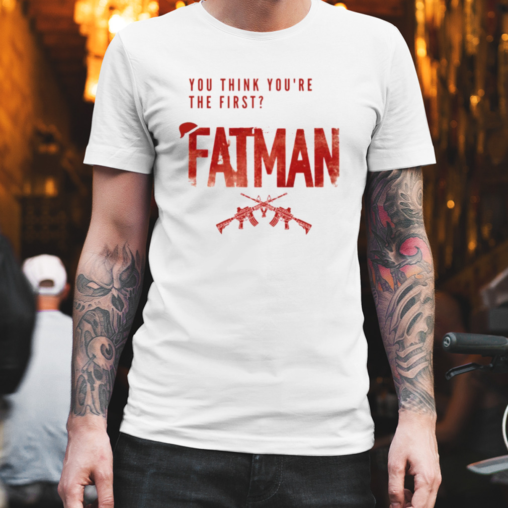 Fatman Next Santa Claus Christmas Holiday Movie shirt