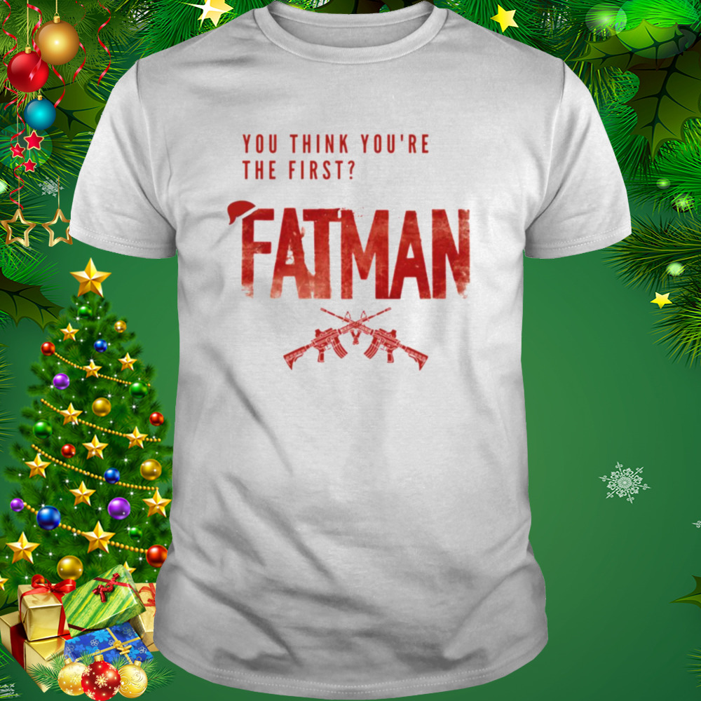 Fatman Next Santa Claus Christmas Holiday Movie shirt