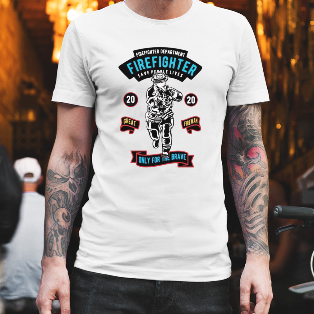 Firefighter department firefighter save people lives shirt