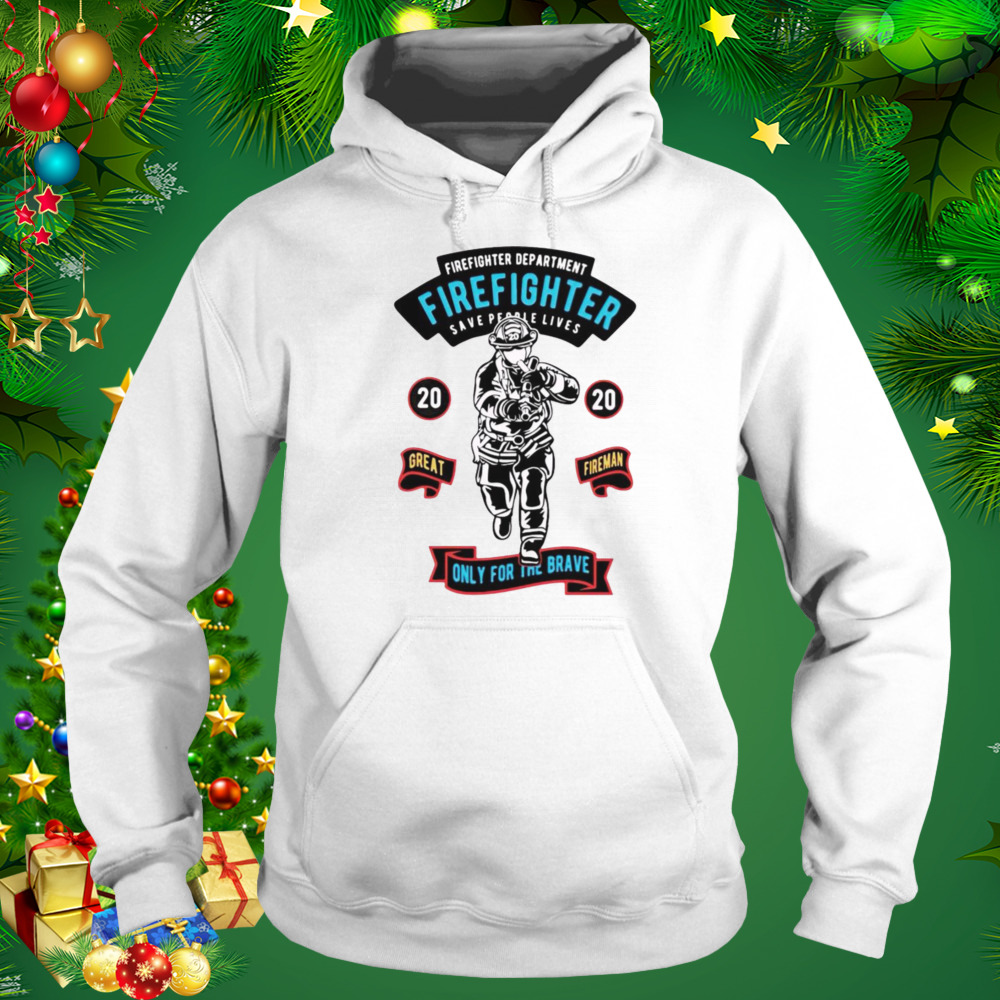 Firefighter department firefighter save people lives shirt 4 Hoodie shirt