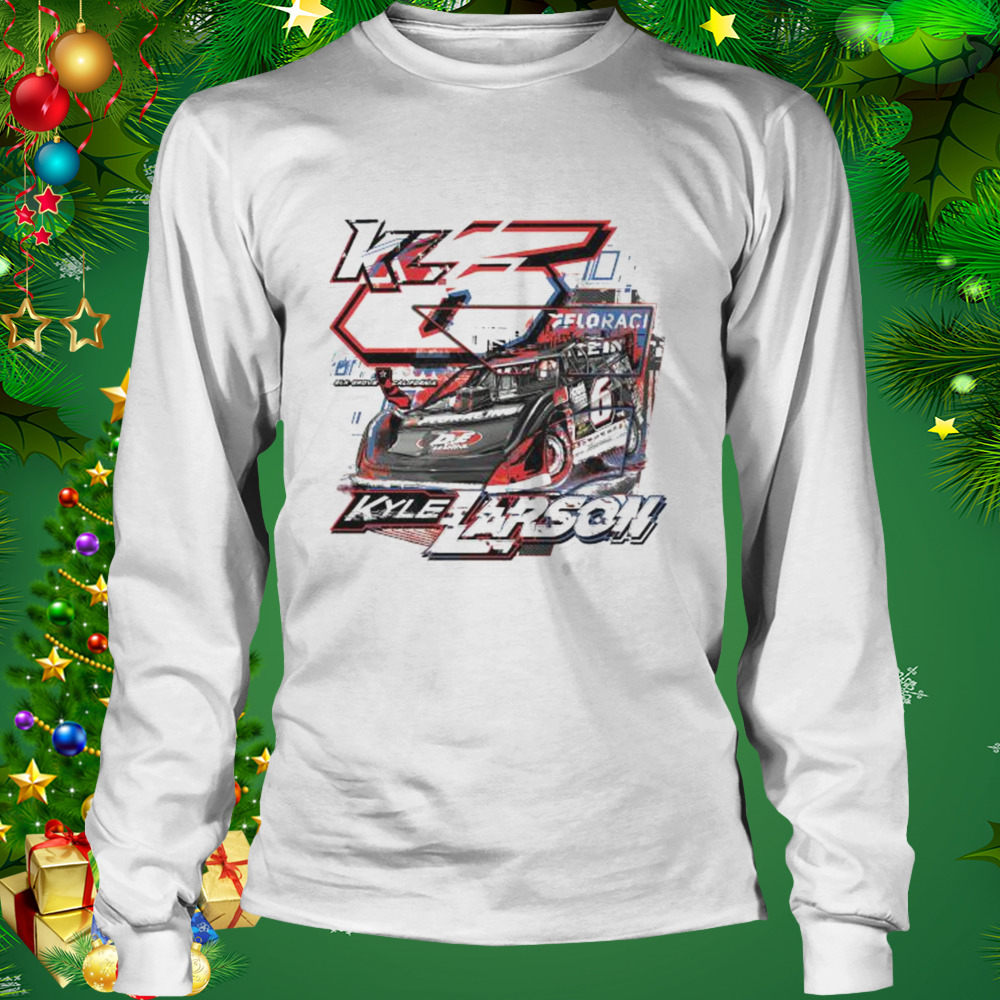 Kyle larson 2022 late model track exclusive shirt 3 Longsleeve shirt