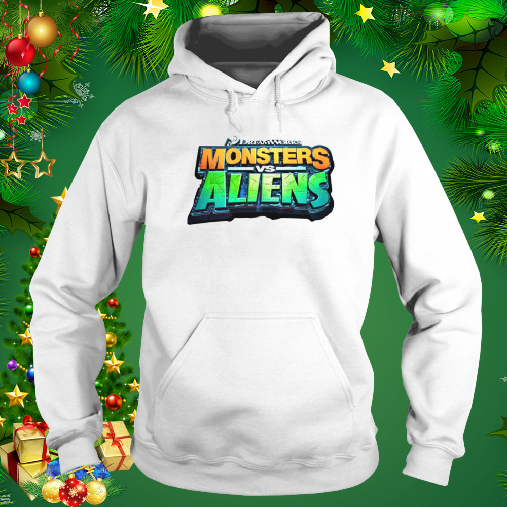 Monsters Vs Aliens Logo Cartoon shirt 4 Hoodie shirt