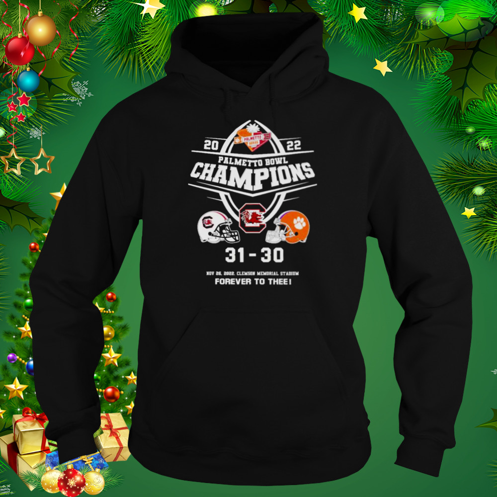2022 Palmetto Bowl Champions Gamecocks 31 30 Tigers final score shirt 4 Hoodie tshirt