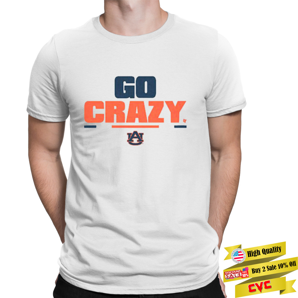 Auburn Tigers Football GO CRAZY 2.0 Shirt