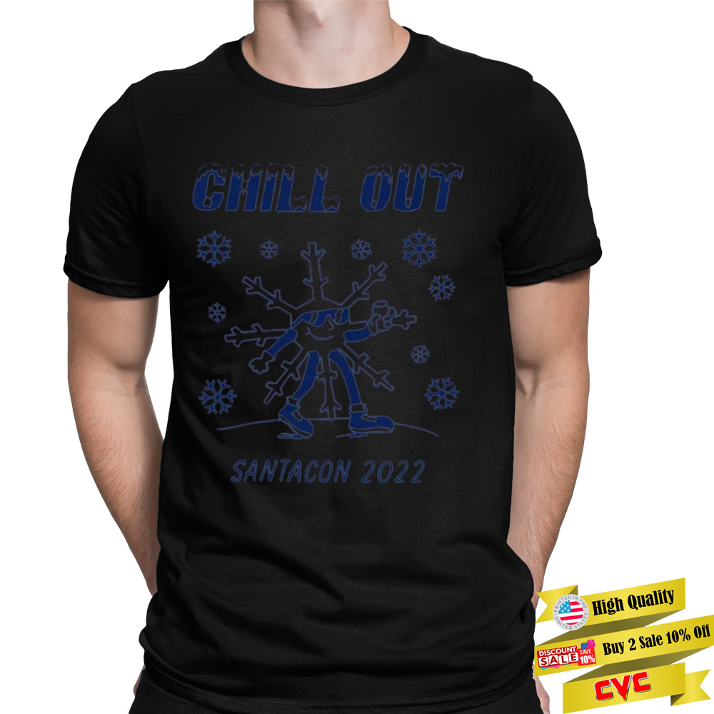 Chill Out Santacon 2022 Christmas Shirt