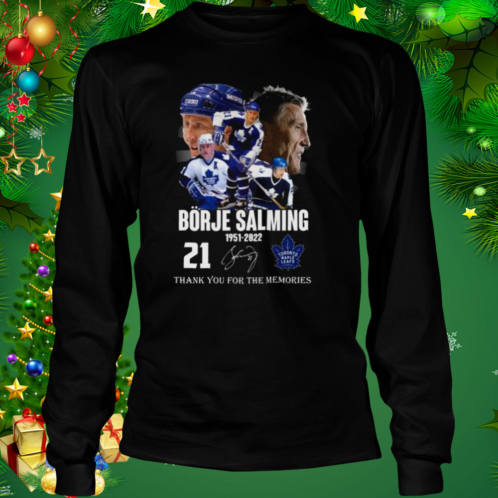Toronto Maple Leafs Borje Salming 1951 2022 thank you for the