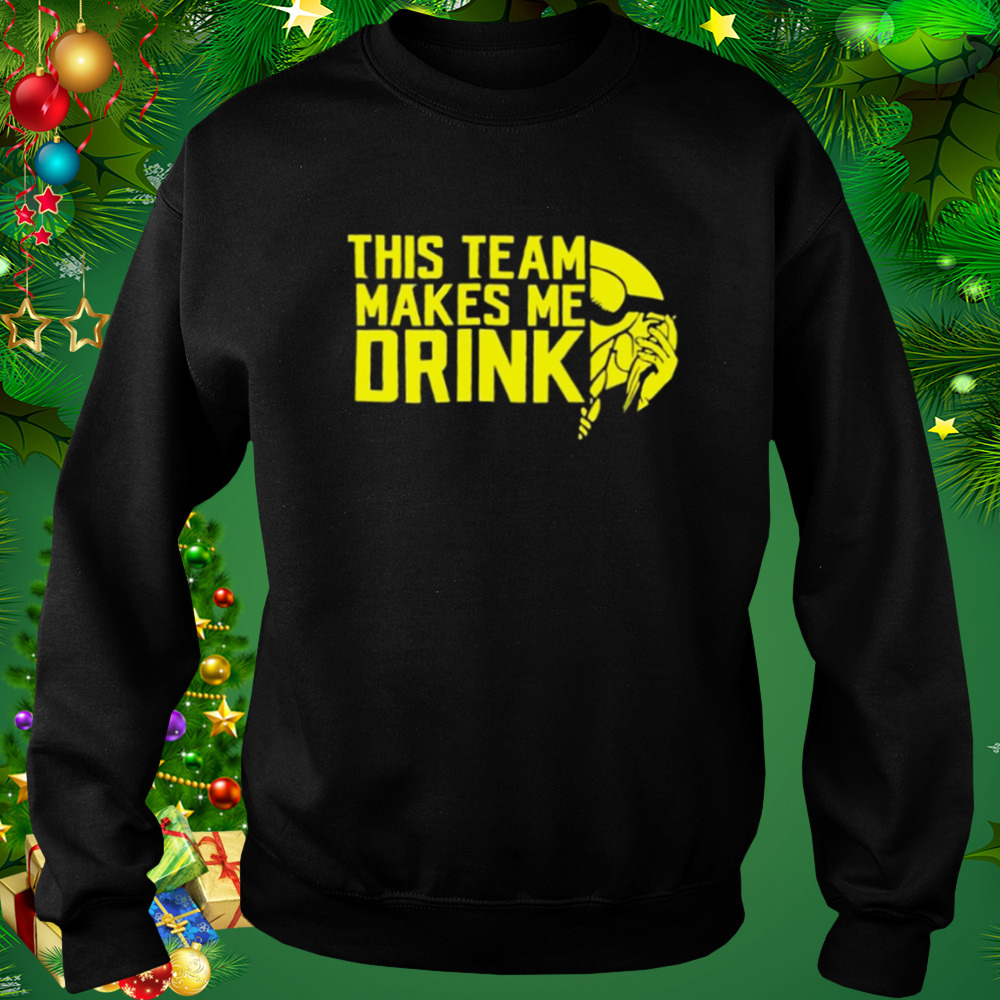 Minnesota Vikings This Team Makes Me Drink Shirt, hoodie