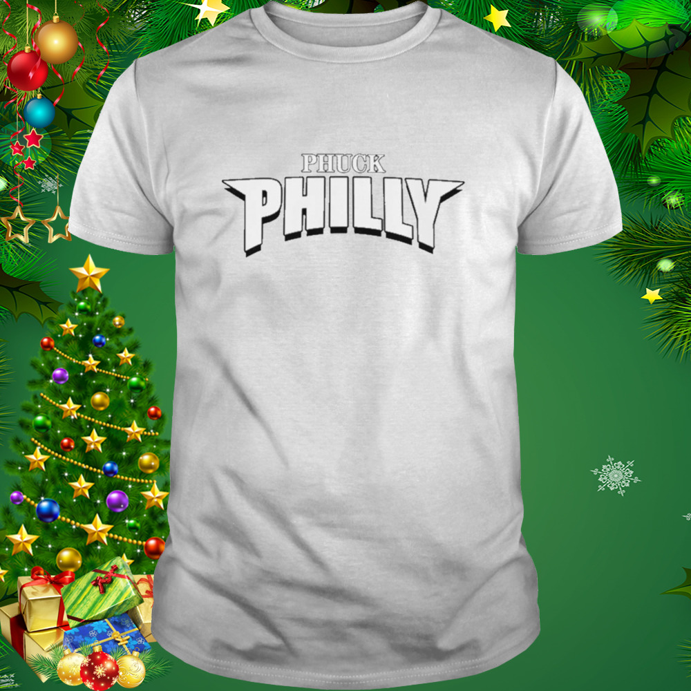 Phuck Philly Shirt