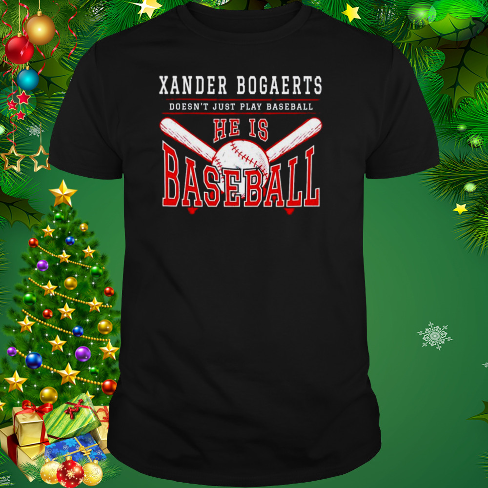 Xander Bogaerts doesn’t just play baseball he is baseball shirt