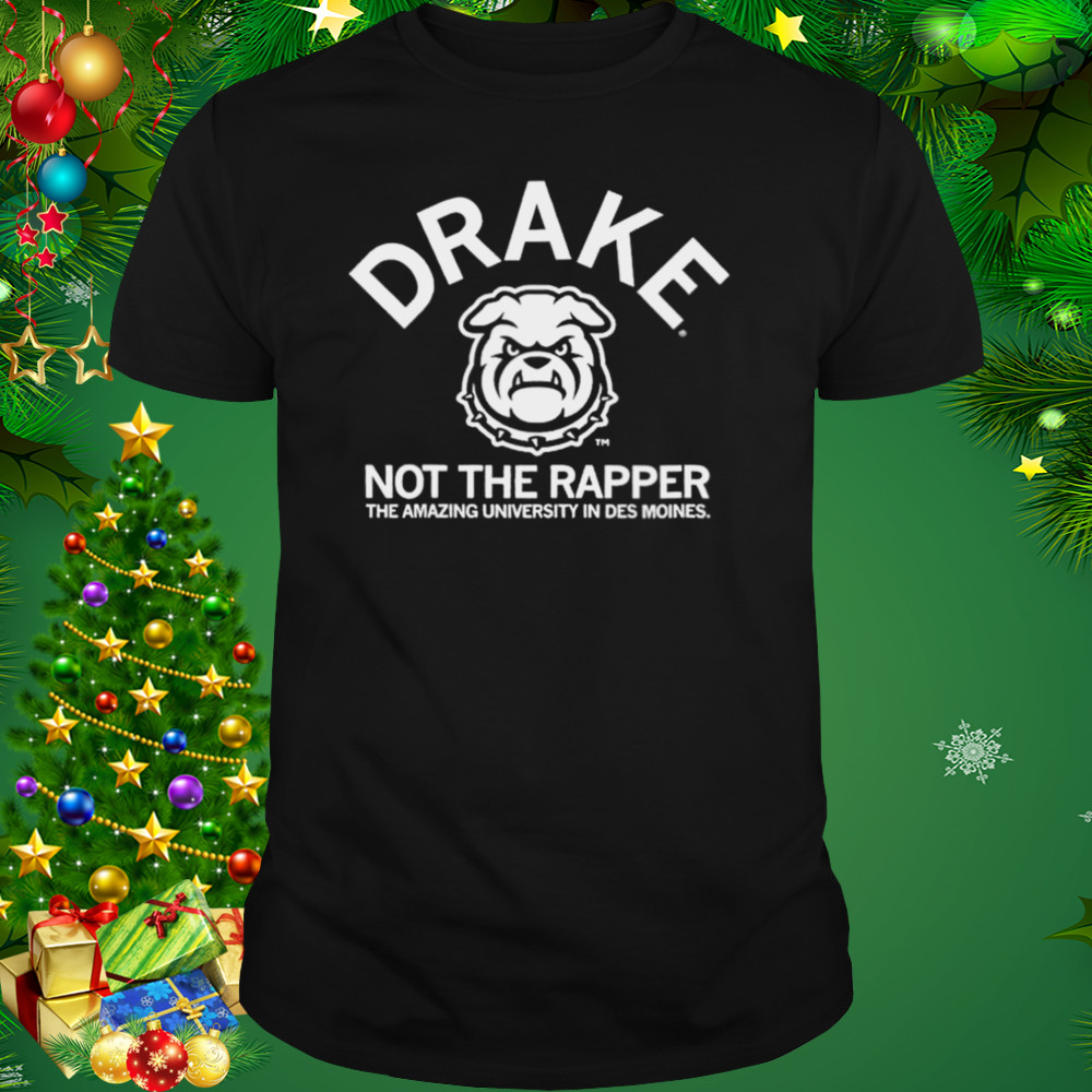 drake not the rapper the amazing University in Des Moines Drake Bulldogs shirt