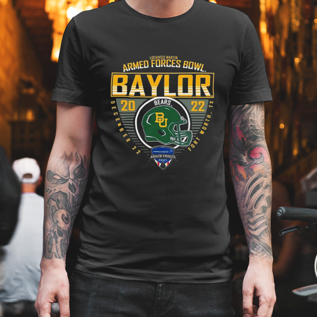 Baylor Bears Armed Forces Bowl 2022 Fort Worth TX Shirt