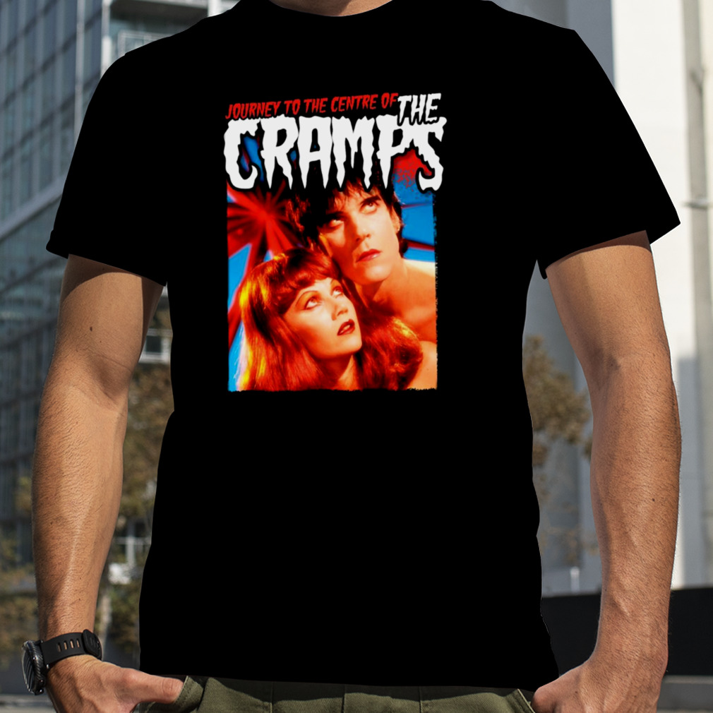 Journey To The Centre Of The Cramps shirt