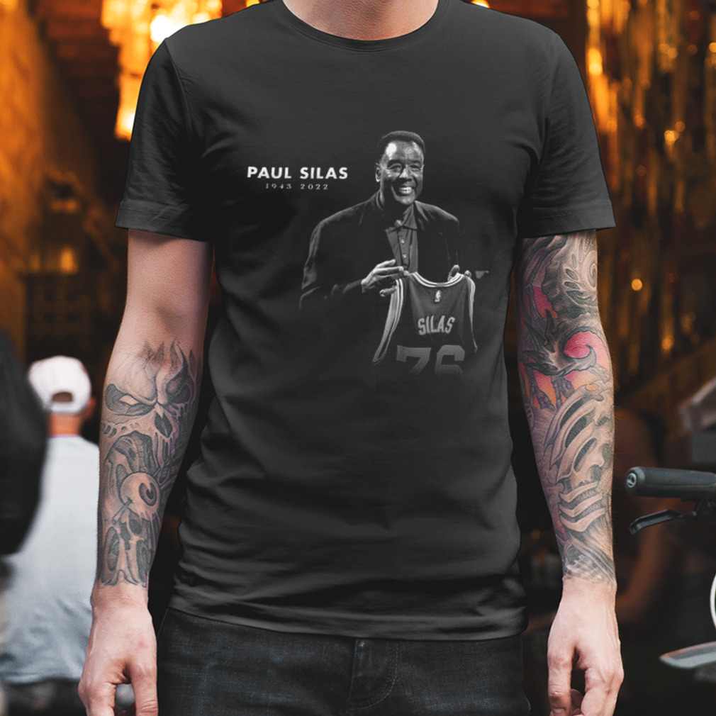 Paul Silas 1943 2022 thank you for the memories shirt