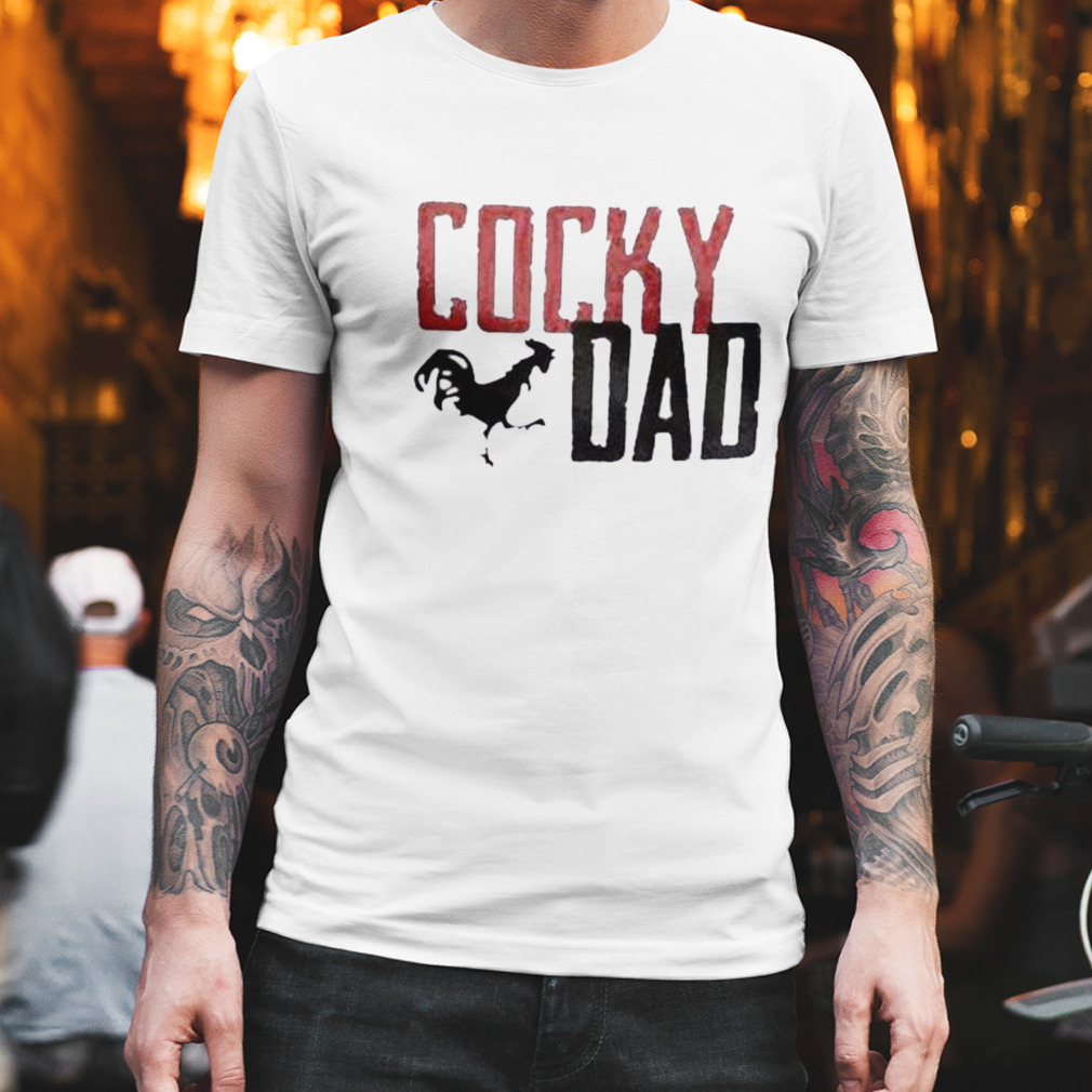University of south Carolina cocky dad 2022 shirt