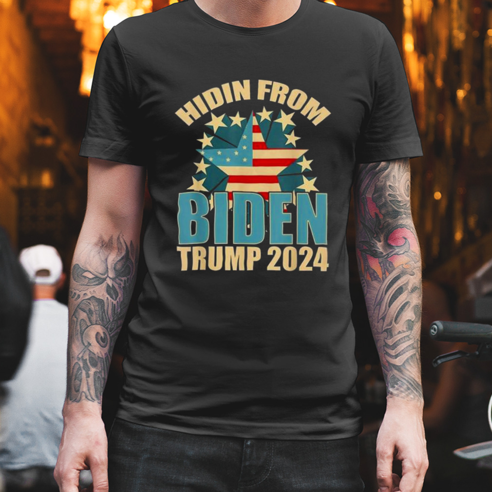 Hidin From Biden Trump 2024 Shirt Funny Impeach 46 Anti Liberal Star American Flag shirt