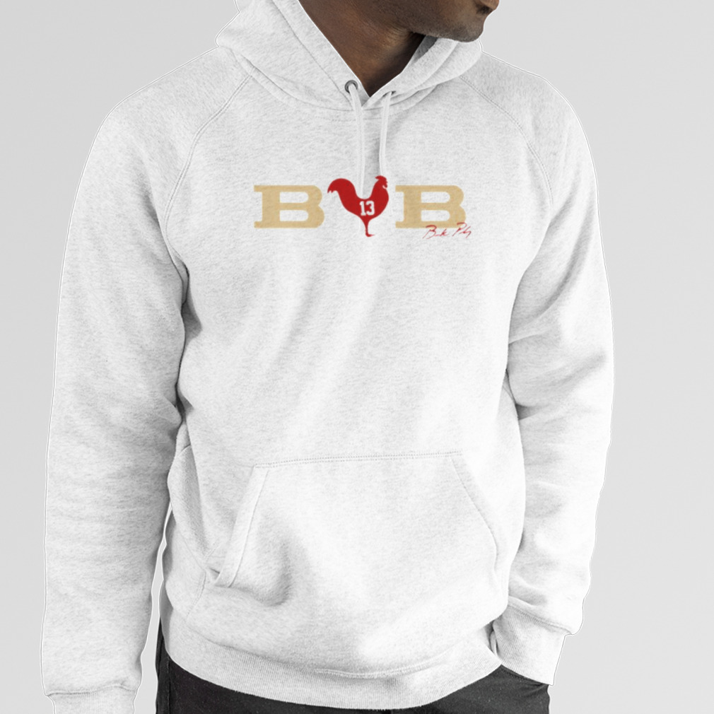 BCB Brock Purdy signature T-shirt, hoodie, sweater, long sleeve