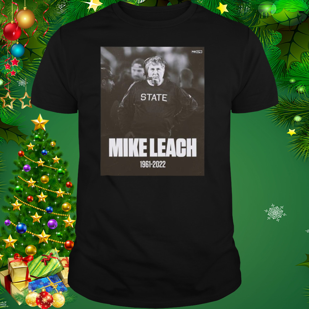 Rip Mike Leach 1961-2022 Mississippi State Bulldogs shirt