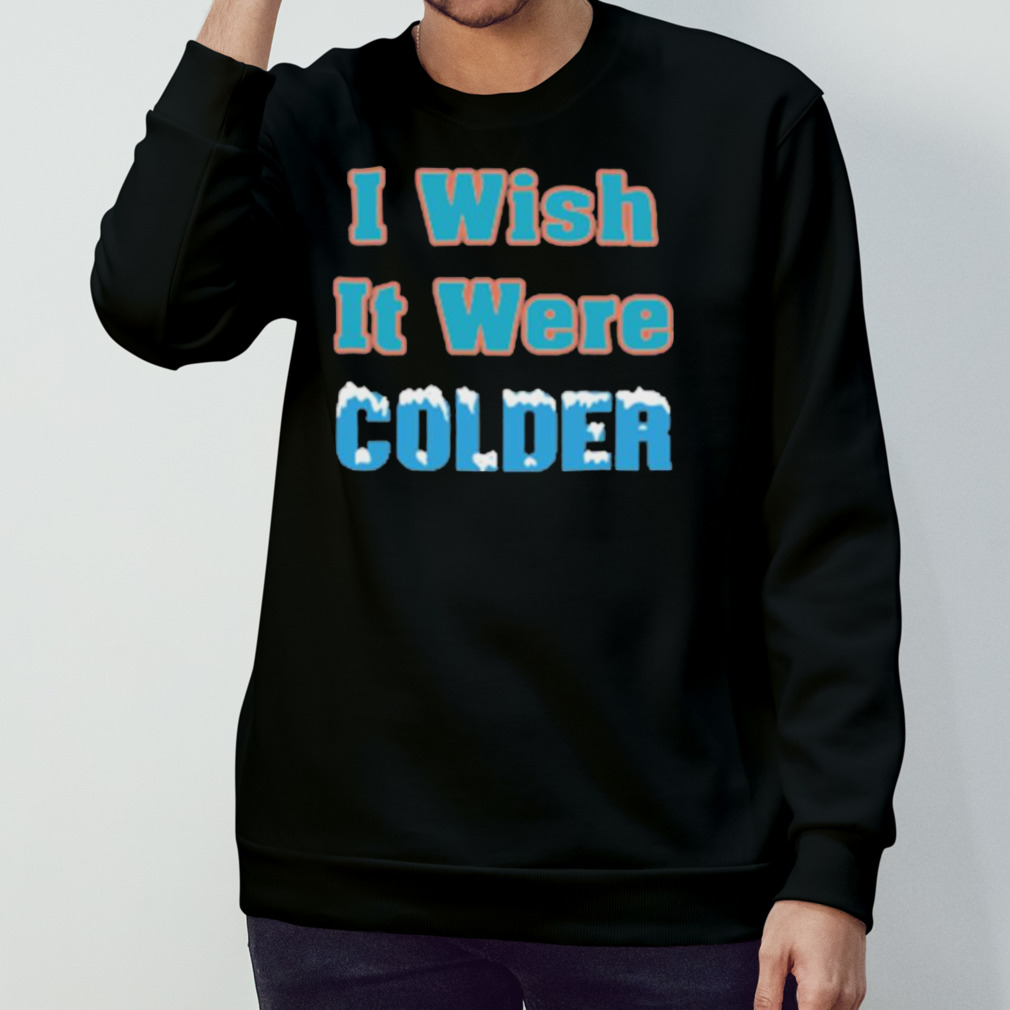 I Wish It Were Colder Miami Dolphins Hoodie – The Dolphins Dive