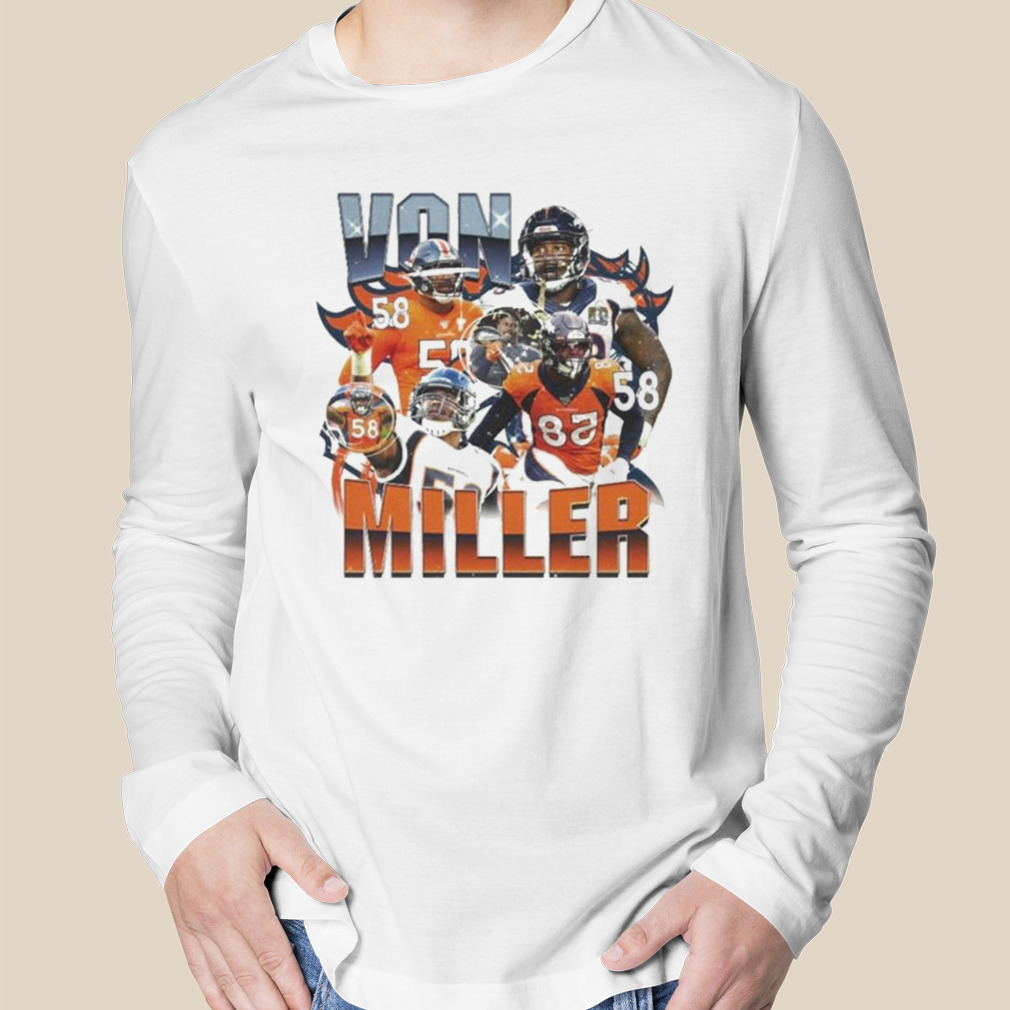 Von Miller Denver Broncos Vintage 2022 Shirt